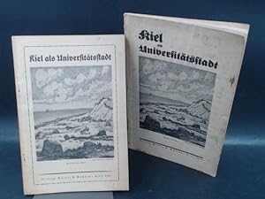 Immagine del venditore per 2 Bcher: Kiel als Universittstadt: Erste und zweite Ausgabe. venduto da Antiquariat Kelifer