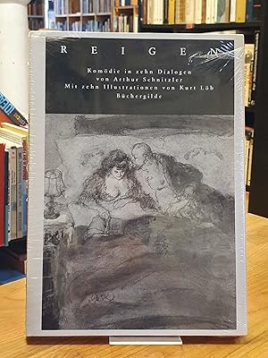Bild des Verkufers fr Reigen - Komdie in zehn Dialogen - Mit zehn Illustrationen von Kurt Lb, zum Verkauf von Antiquariat Orban & Streu GbR