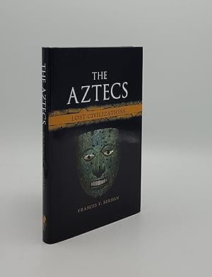 Immagine del venditore per THE AZTECS Lost Civilizations venduto da Rothwell & Dunworth (ABA, ILAB)