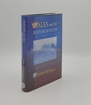 Bild des Verkufers fr WALES AND THE REFORMATION zum Verkauf von Rothwell & Dunworth (ABA, ILAB)