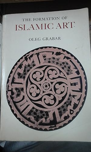 Seller image for THE FORMATION OF ISLAMIC ART (London, 1978) for sale by Multilibro