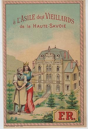 "A L'ASILE DES VIEILLARDS DE HAUTE-SAVOIE" Etiquette-chromo originale (entre 1890 et 1900)