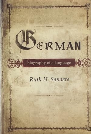 Bild des Verkufers fr German: Biography of a Language. zum Verkauf von Fundus-Online GbR Borkert Schwarz Zerfa