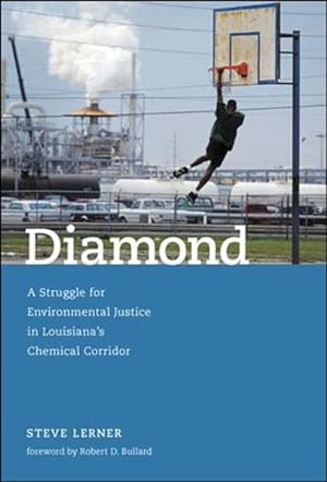 Seller image for Diamond : A Struggle for Environmental Justice in Louisiana's Chemical Corridor for sale by GreatBookPrices