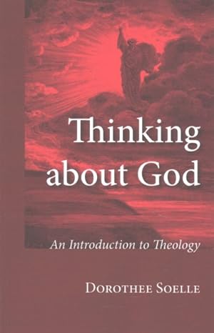 Imagen del vendedor de Thinking About God : An Introduction to Theology a la venta por GreatBookPrices