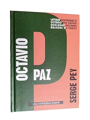 Seller image for Octavio Paz : lettres posthumes  Octavio Paz depuis quelques arcanes majeurs du tarot for sale by Librairie Douin