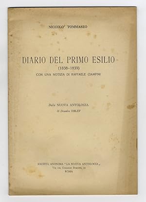 Bild des Verkufers fr Diario del primo esilio (1838-1839). Con una notizia di Raffaele Ciampini. Dalla Nuova Antologia[.]. zum Verkauf von Libreria Oreste Gozzini snc