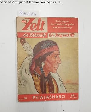 Bild des Verkufers fr Das Zelt : die Zeitschrift fr Jung und Alt : Heft 40 : zum Verkauf von Versand-Antiquariat Konrad von Agris e.K.