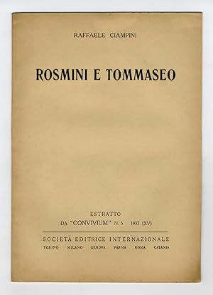Bild des Verkufers fr Rosmini e Tommaseo. zum Verkauf von Libreria Oreste Gozzini snc