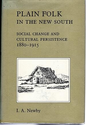 Seller image for Plain Folk in the New South: Social Change and Cultural Persistance, 1880-1915 for sale by Dorley House Books, Inc.