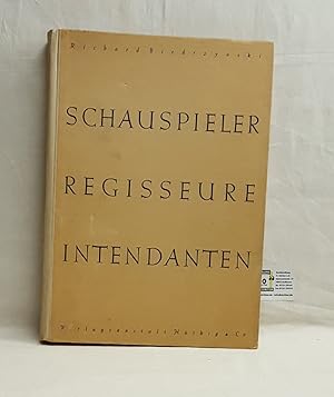 Schauspieler - Regisseure - Intendanten