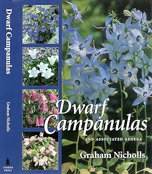Seller image for Dwarf Campanulas and Associated Genera for sale by Pendleburys - the bookshop in the hills