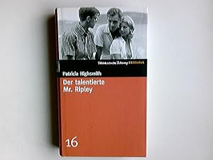 Image du vendeur pour Der talentierte Mr. Ripley. [Aus dem Amerikan. von Melanie Walz] / Sddeutsche Zeitung - Bibliothek ; [16] mis en vente par Antiquariat Buchhandel Daniel Viertel