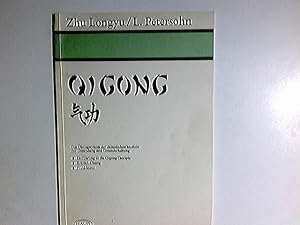 Qigong : das Übungssystem der chinesischen Medizin zur Gesundung und Gesunderhaltung ; Einführung...