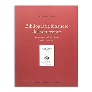 P.Callisto Caldelari - Bibliografia luganese del Settecento
