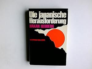 Die japanische Herausforderung. Aus d. Schwed. von Hans-Joachim Maass