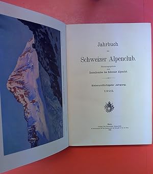Bild des Verkufers fr Jahrbuch des Schweizer Alpenclub - Siebenundfnfzigster (LVII.) Jahrgang. 1922. zum Verkauf von biblion2