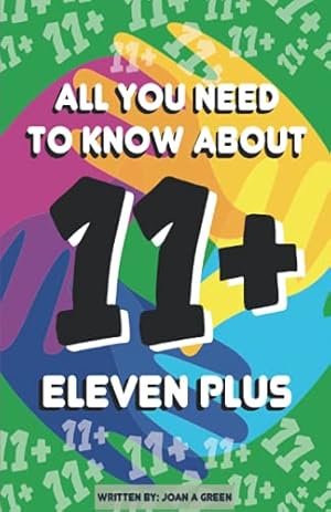 Image du vendeur pour All You Need To Know About 11+ mis en vente par WeBuyBooks