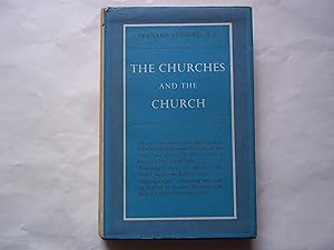 Image du vendeur pour The Churches and the Church. A Study of Ecumenism. mis en vente par Carmarthenshire Rare Books