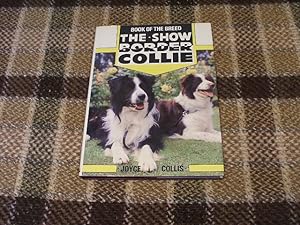 The Show Border Collie (Book Of The Breed)