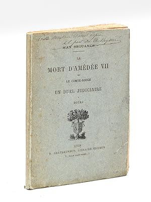La mort d'Amédée VII dit le Comte-Rouge. Un duel judiciaire à Bourg [ Edition originale - Livre d...