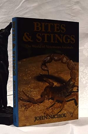 Imagen del vendedor de BITES & STINGS. The World of Venomous Animals a la venta por A&F.McIlreavy.Buderim Rare Books