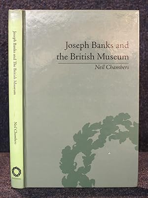 Seller image for Joseph Banks and the British Museum: The World of Collecting, 1770-1830 for sale by Trumpington Fine Books Limited