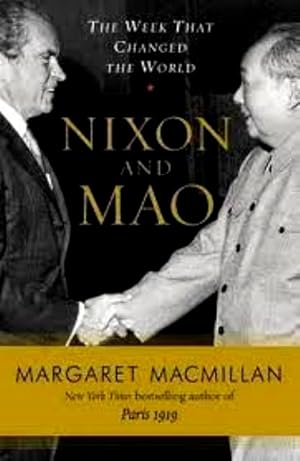 Seller image for Nixon and Mao: The Week That Changed the World for sale by LEFT COAST BOOKS