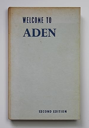 Welcome to Aden A Comprehensive Guidebook Second Edition