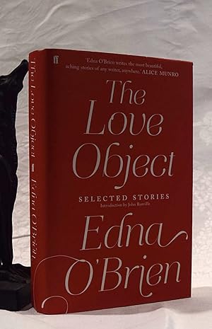 Seller image for THE LOVE OBJECT. Selected Stories for sale by A&F.McIlreavy.Buderim Rare Books