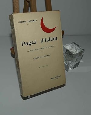 Pages d'islam. Publiées avec une préface et des notes par Victor Barrucand. Eugène Fasquelle Édit...