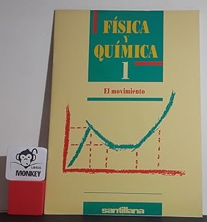 Imagen del vendedor de Fsica y Qumica 1. El movimiento a la venta por MONKEY LIBROS