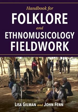 Imagen del vendedor de Handbook for Folklore and Ethnomusicology Fieldwork a la venta por GreatBookPrices