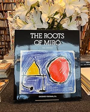 Imagen del vendedor de The Roots Of Miro a la venta por Stefan Schuelke Fine Books