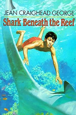 Seller image for SHARK BENEATH THE REEF for sale by Reliant Bookstore