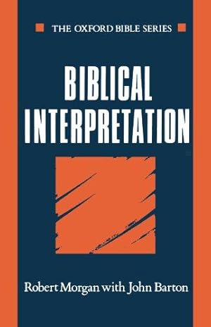 Imagen del vendedor de Biblical Interpretation (Oxford Bible Series) a la venta por WeBuyBooks