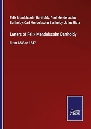 Seller image for Letters of Felix Mendelssohn Bartholdy for sale by moluna