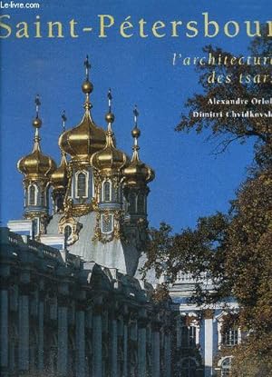 Seller image for Saint-petersbourg - l'architecture des tsars for sale by Le-Livre