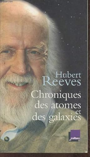 Image du vendeur pour Chroniques des atomes et des galaxies mis en vente par Le-Livre