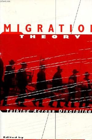 Image du vendeur pour Migration theory Talking across disciplines mis en vente par Le-Livre