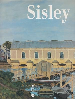 Image du vendeur pour Sisley : [exposition], Royal academy of arts, Londres, 3 juillet-18 octobre 1992, Muse d'Orsay, Paris, 28 octobre 1992-31 janvier 1993, Walters art gallery, Baltimore, 14 mars-13 juin 1993 mis en vente par Papier Mouvant