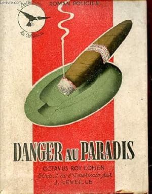 Bild des Verkufers fr Danger au paradis - Collection le corbeau n22 - roman policier. zum Verkauf von Le-Livre