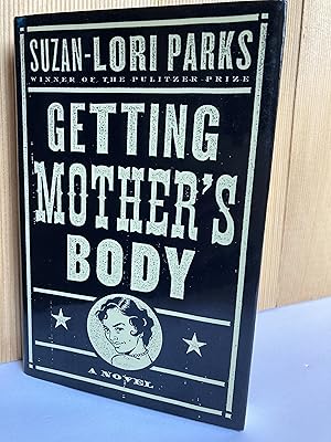 Image du vendeur pour Getting Mother's Body (First Edition) mis en vente par Dan Pope Books