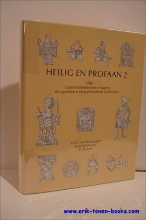 Bild des Verkufers fr HEILIG EN PROFAAN 2 , Heilig En Profaan 1200 Laat-Middeleeuwse Insignes. zum Verkauf von BOOKSELLER  -  ERIK TONEN  BOOKS