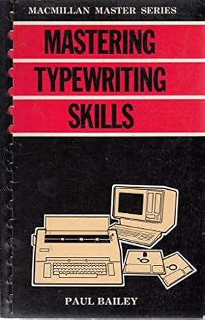 Bild des Verkufers fr Mastering Typewriting Skills (Macmillan Master Series (Business)) zum Verkauf von WeBuyBooks