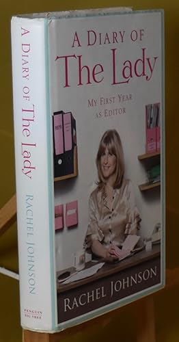 Seller image for A Diary of The Lady: My First Year as Editor. First Printing. Signed by Author for sale by Libris Books