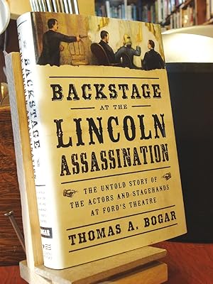 Immagine del venditore per Backstage at the Lincoln Assassination venduto da Henniker Book Farm and Gifts