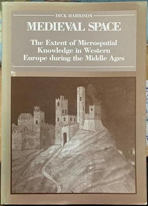 Medieval space. The extent of microspatial knowledge in Western Europe during the Middle Ages