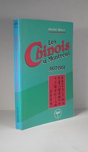 Les Chinois à Montréal 1877-1951