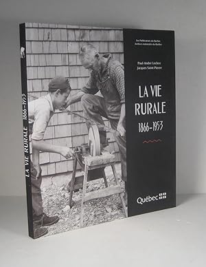 La vie rurale 1866-1953